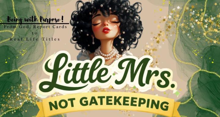 Little Mrs. Not Gatekeeping