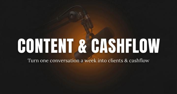 Content & Cashflow