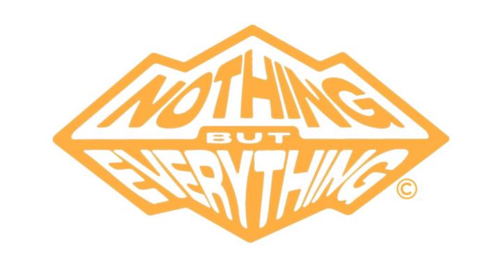 Nothing but Everything