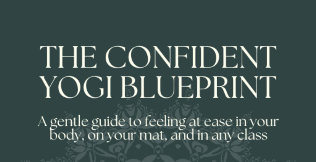 The Confident Yoga Blueprint
