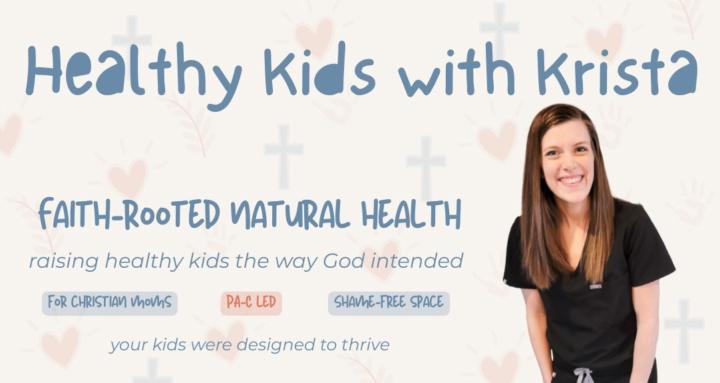 Healthy Kids with Krista