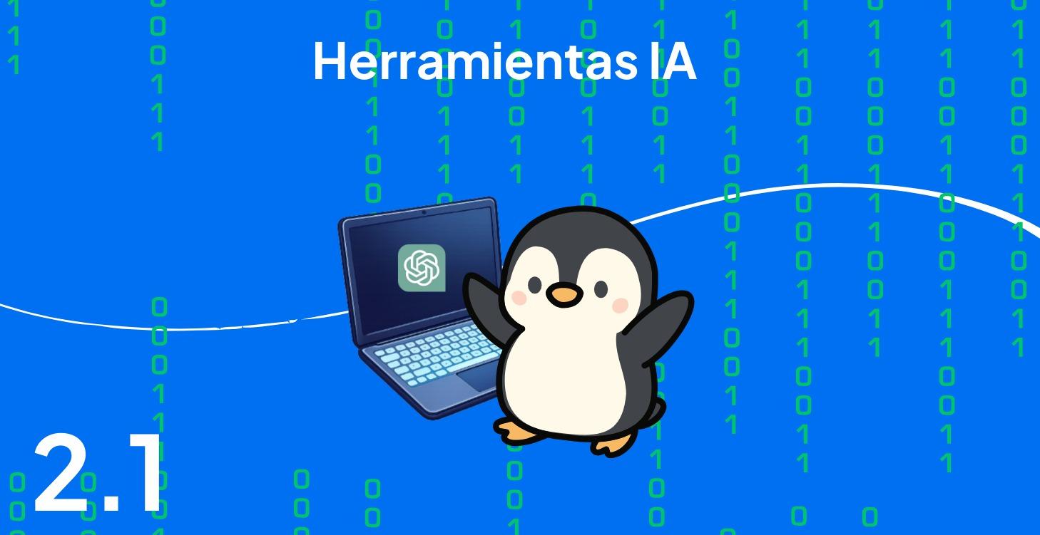 2.1  Herramientas IA