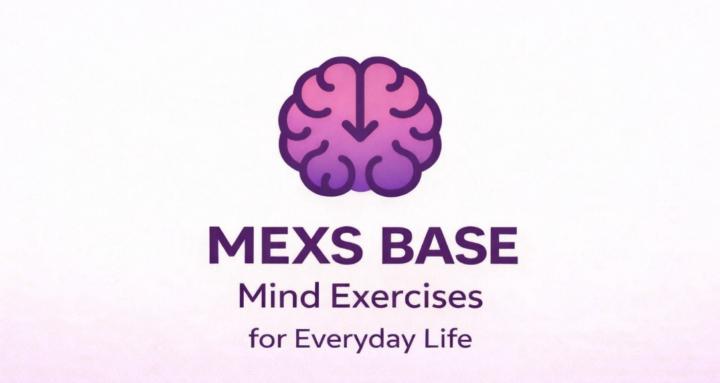 MEXS Base (Mind Exercises)