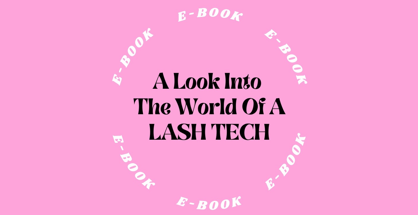 Aspiring Lash Tech E-Book 📖💝