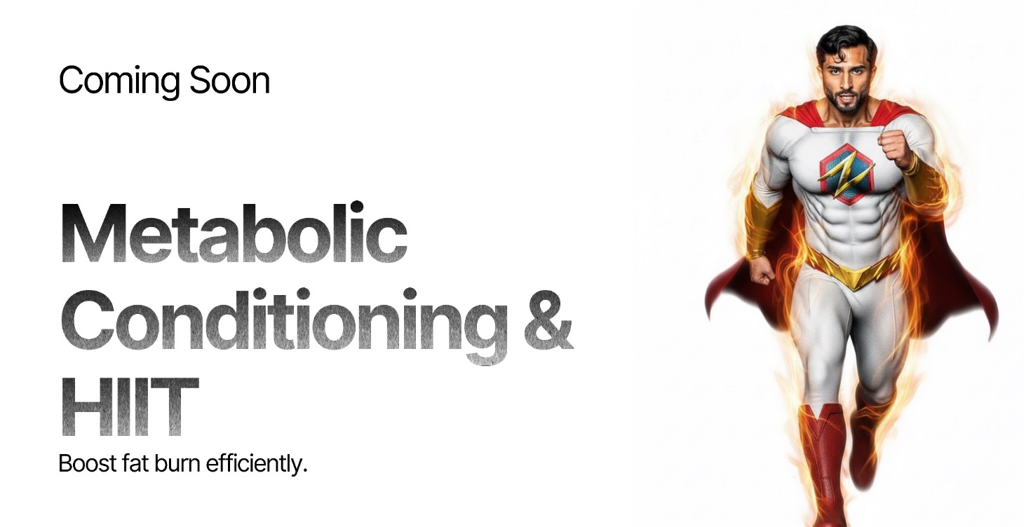 Metabolic Conditioning & HIIT (Coming Soon)