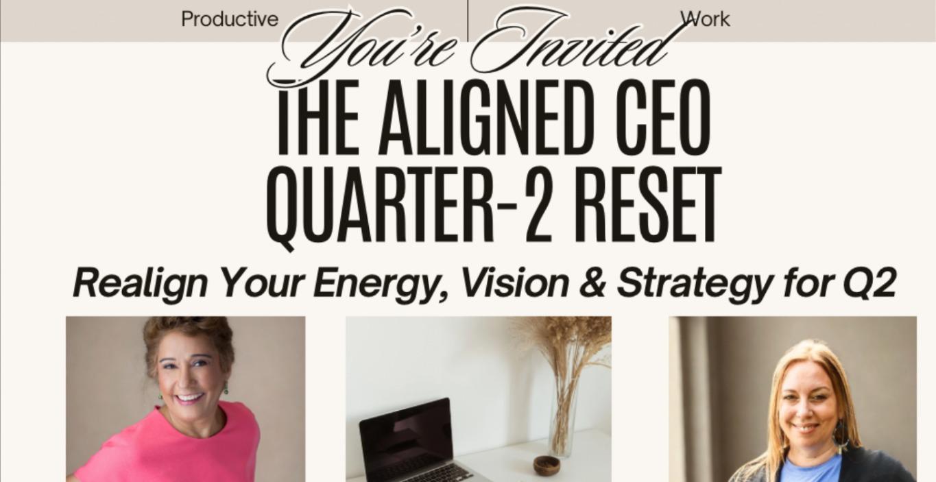 The Aligned CEO:  Q2 Reset