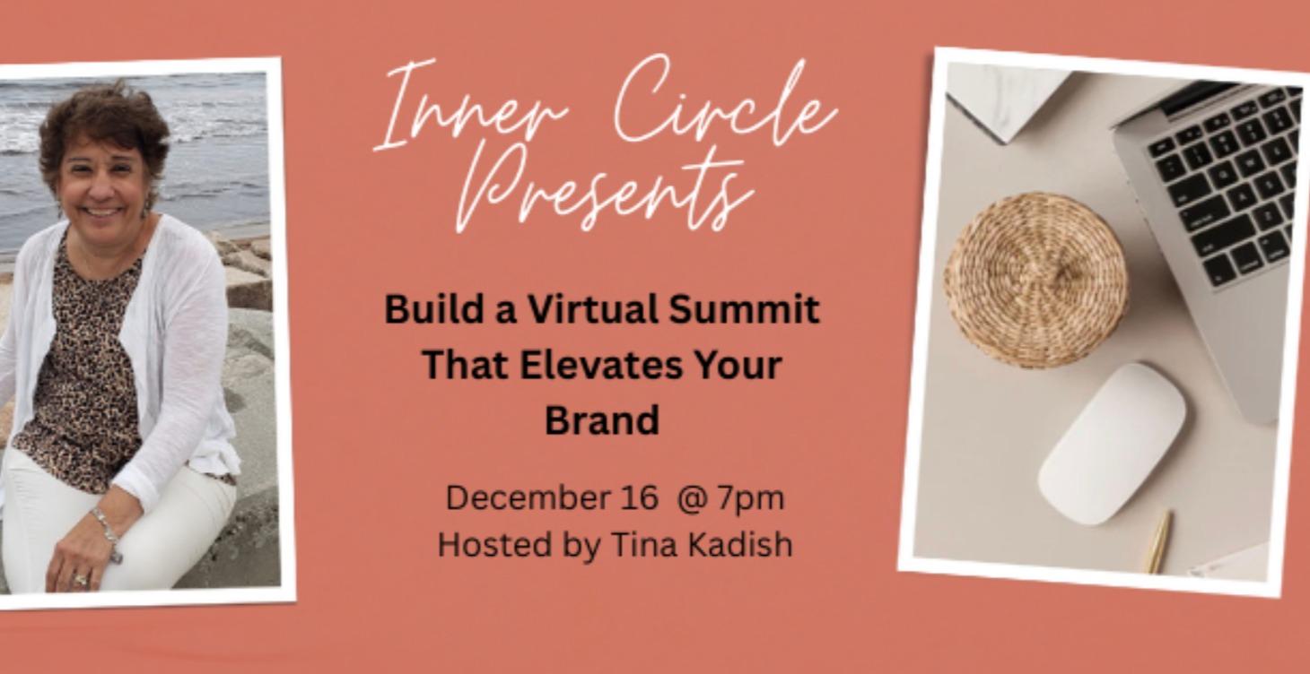 Create the Virtual Summit that Elevates Your Brand