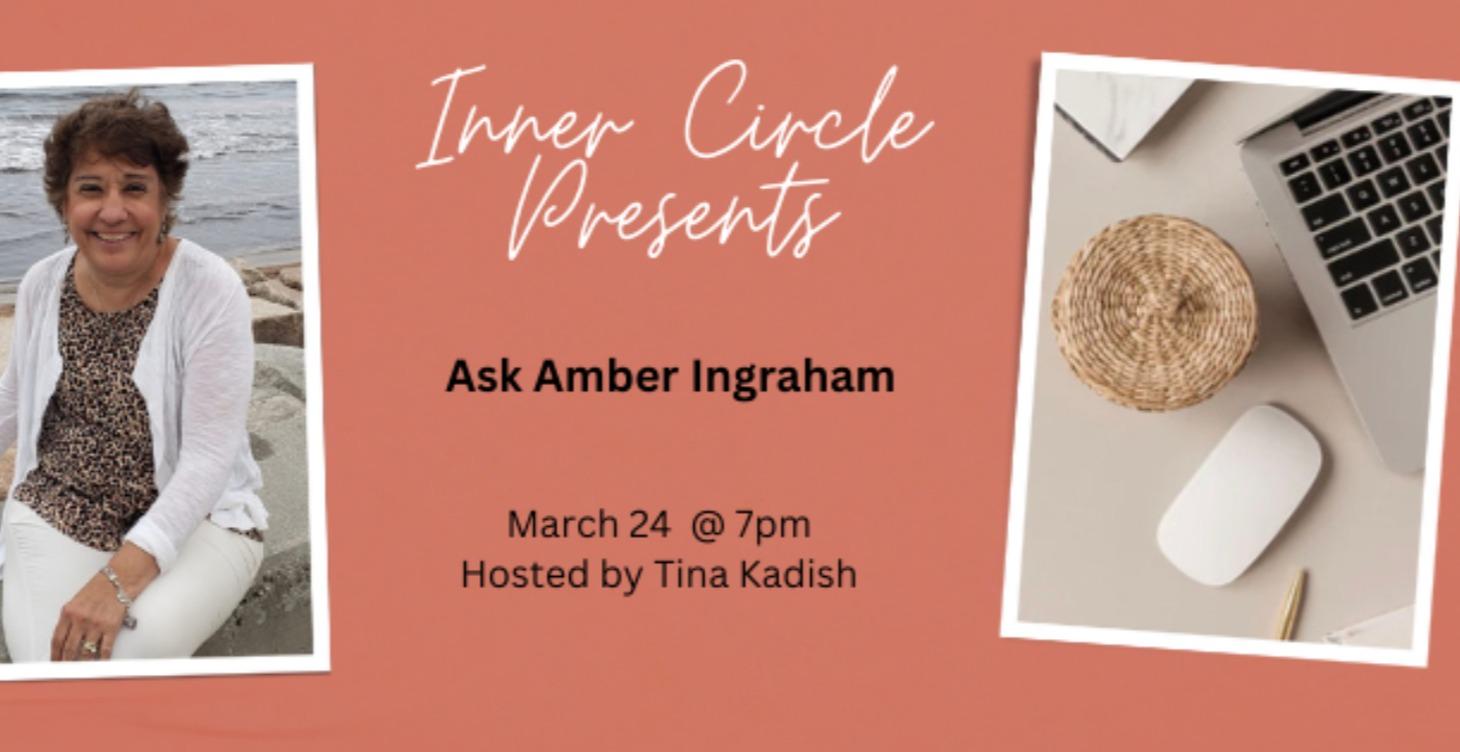 Ask Amber Ingraham replay 0324