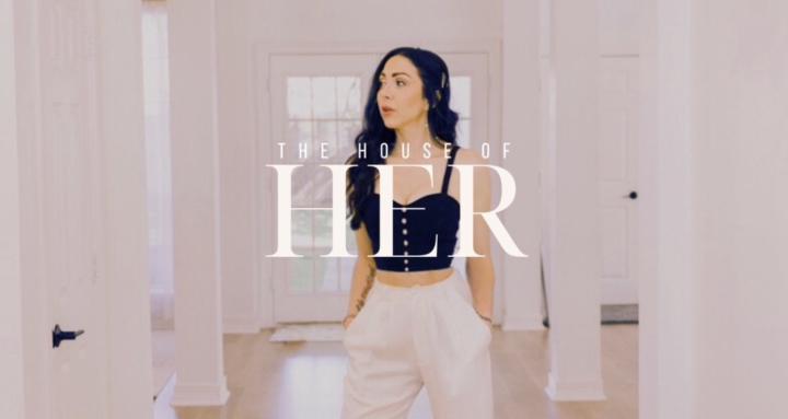 The House of HER
