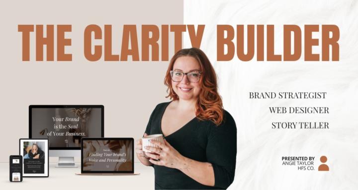 The Clarity Builder