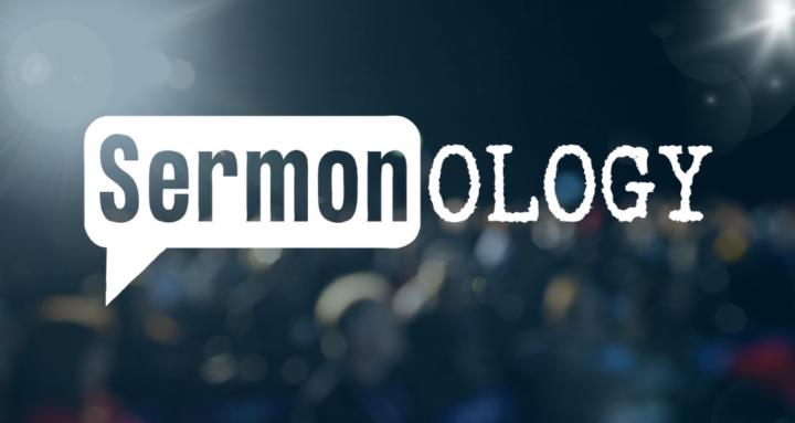 Sermonology
