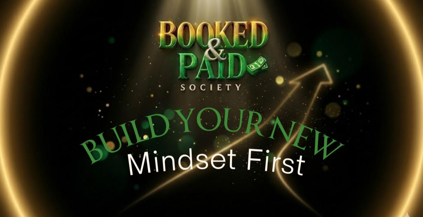✨Build Your Booked & Paid Mindset✨