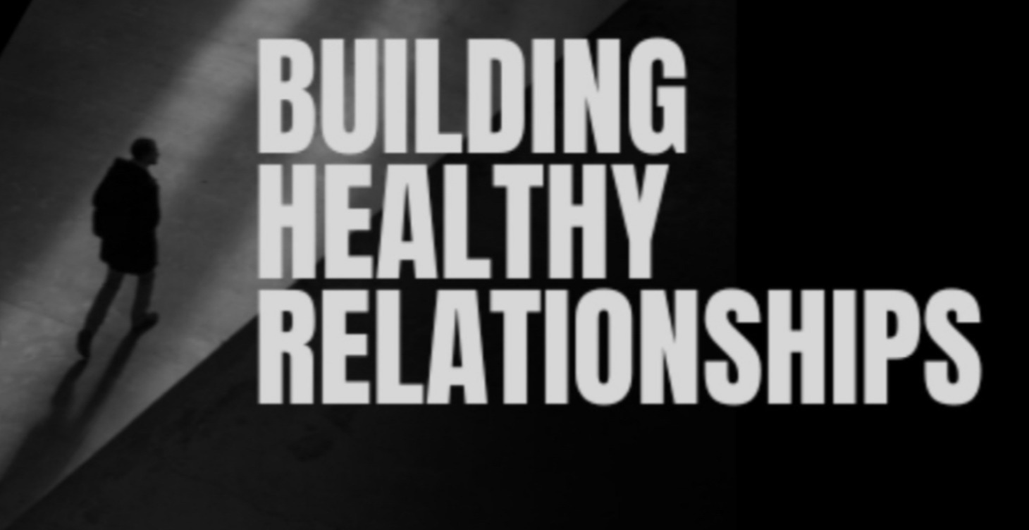 Building healthy relationships