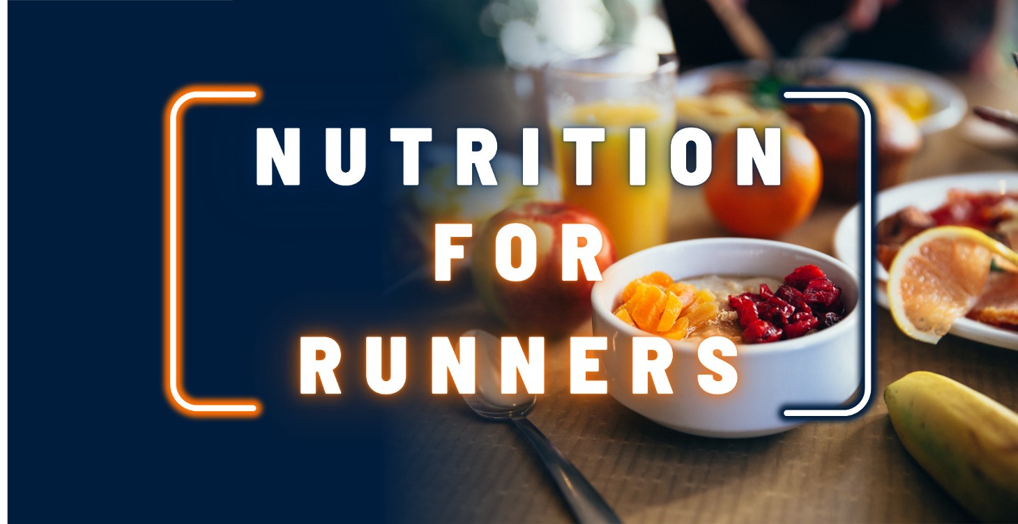 Nutrition For Runners