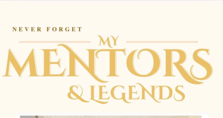 MENTORS & LEGENDS