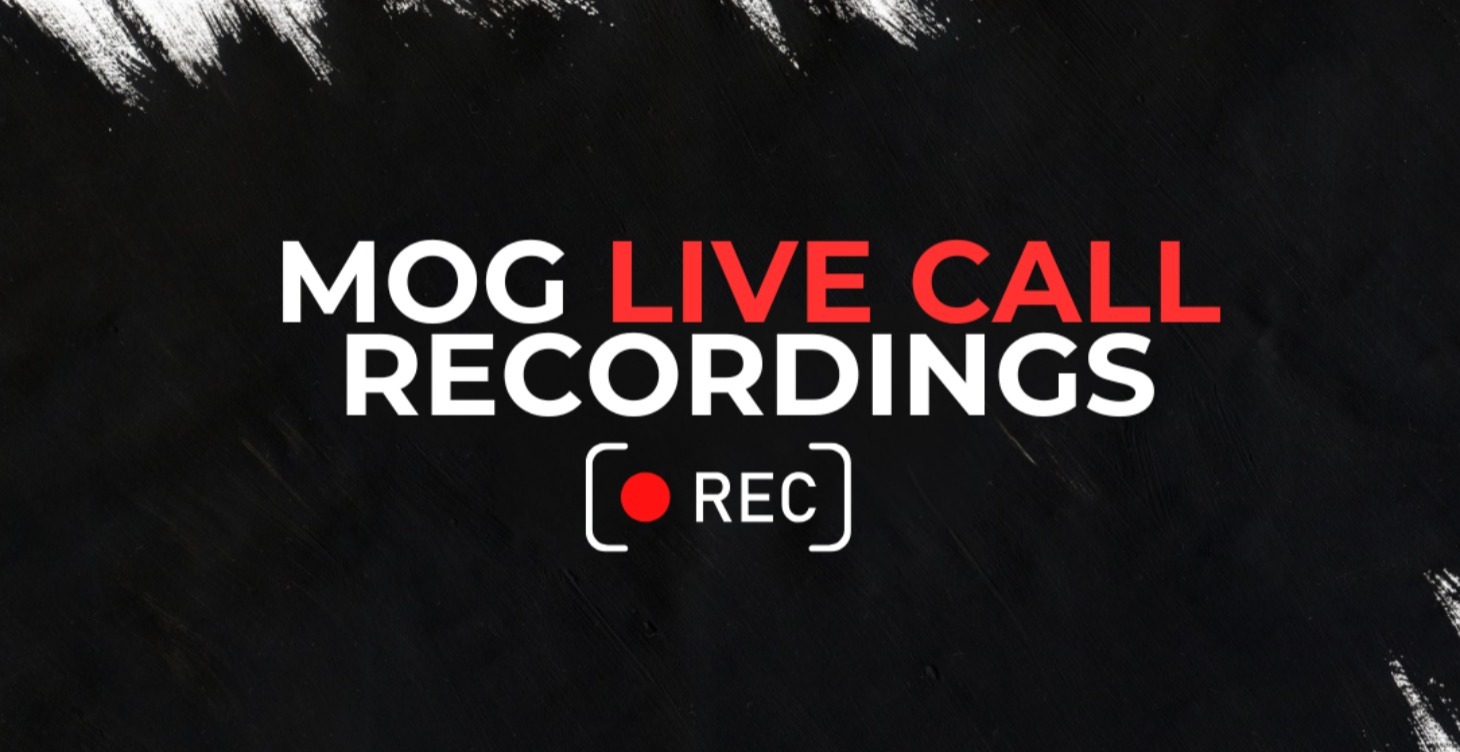 MOG Bootcamp Recorded Calls - Class 001