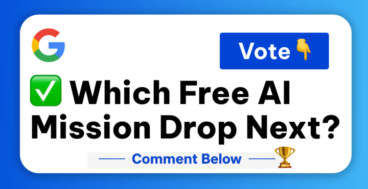 ✅ Which Free AI Mission Should Drop Next?