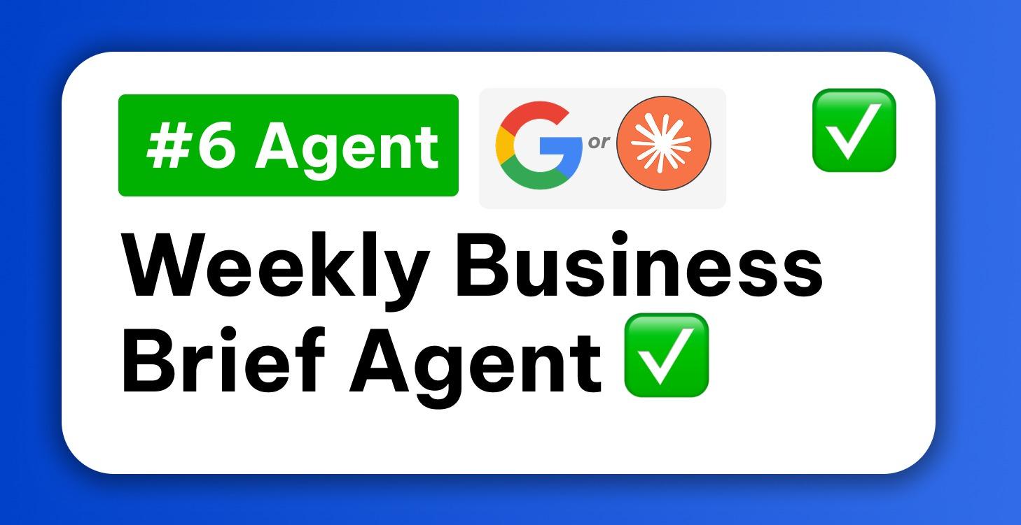 ✅ 6) Business Brief Agent ✅