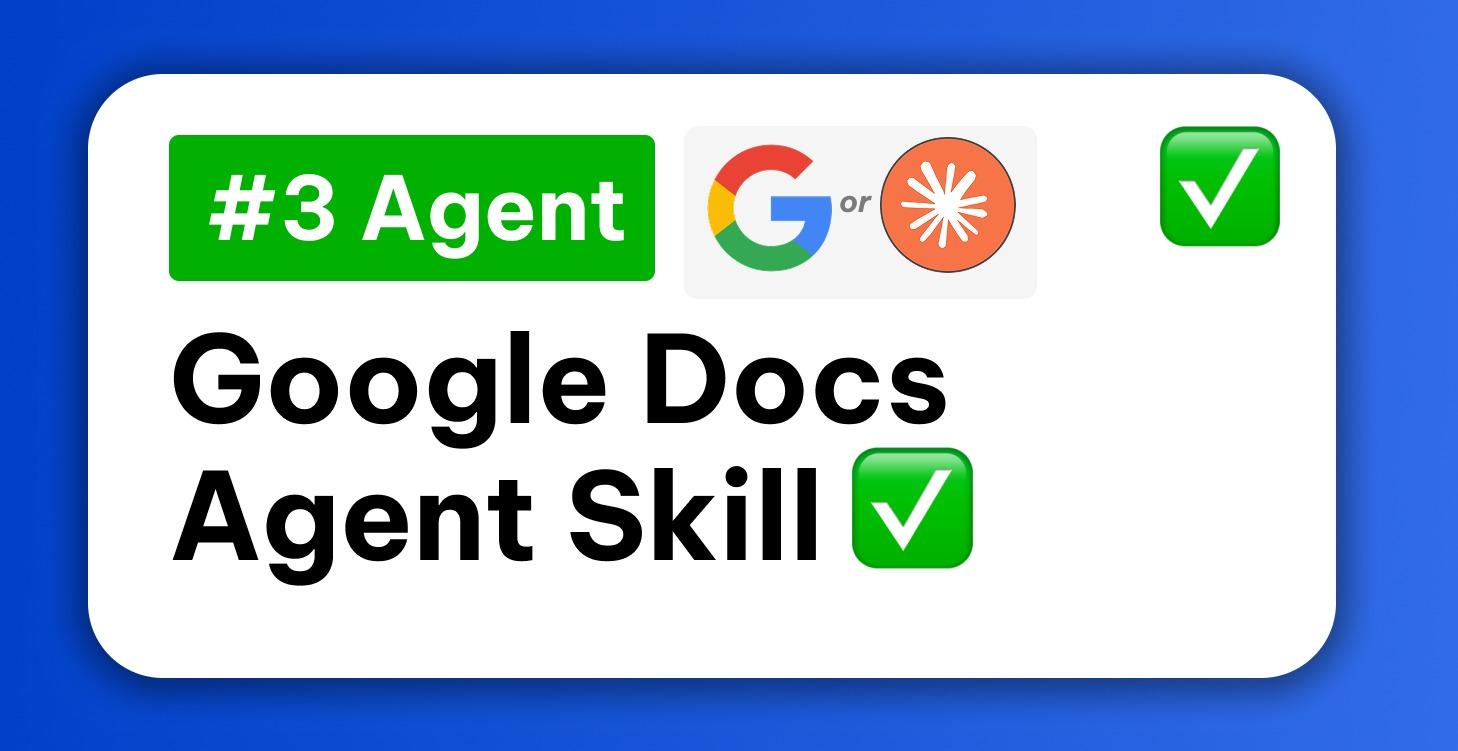 ✅ 3) Google Docs Agent ✅