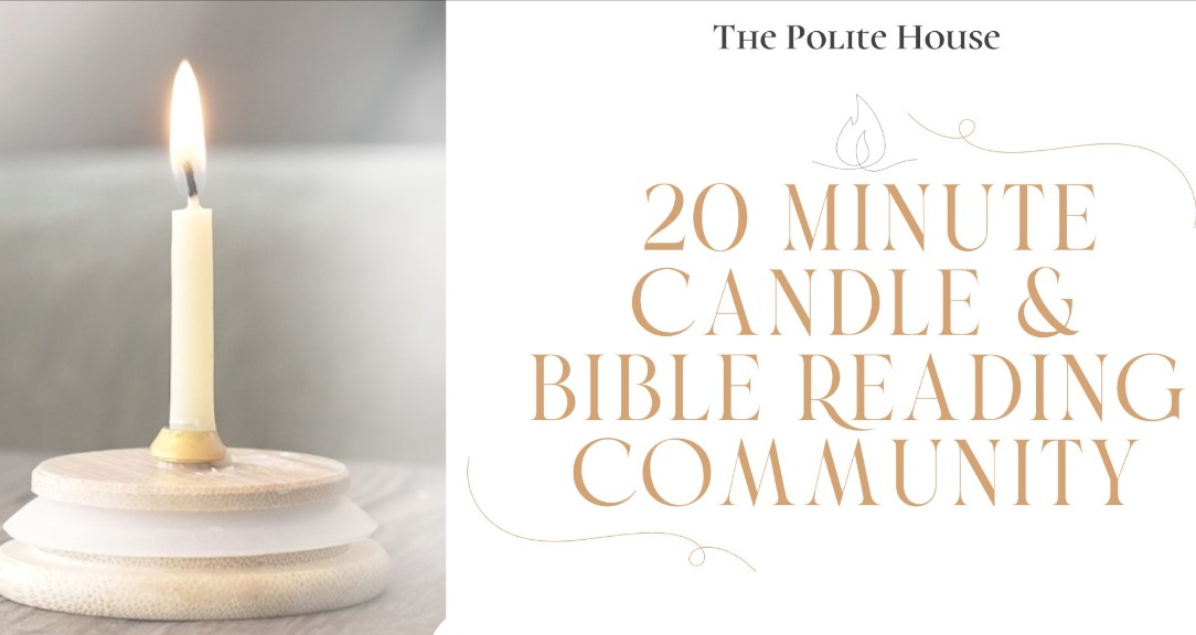 20 Min Candle & Bible Reading