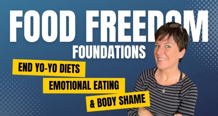 Food Freedom & Beyond