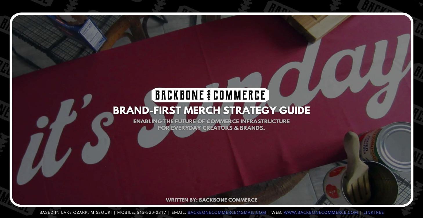 BRAND-FIRST MERCH STRATEGY GUIDE