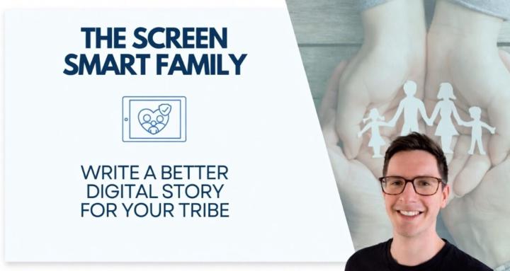 The Screen Smart Family
