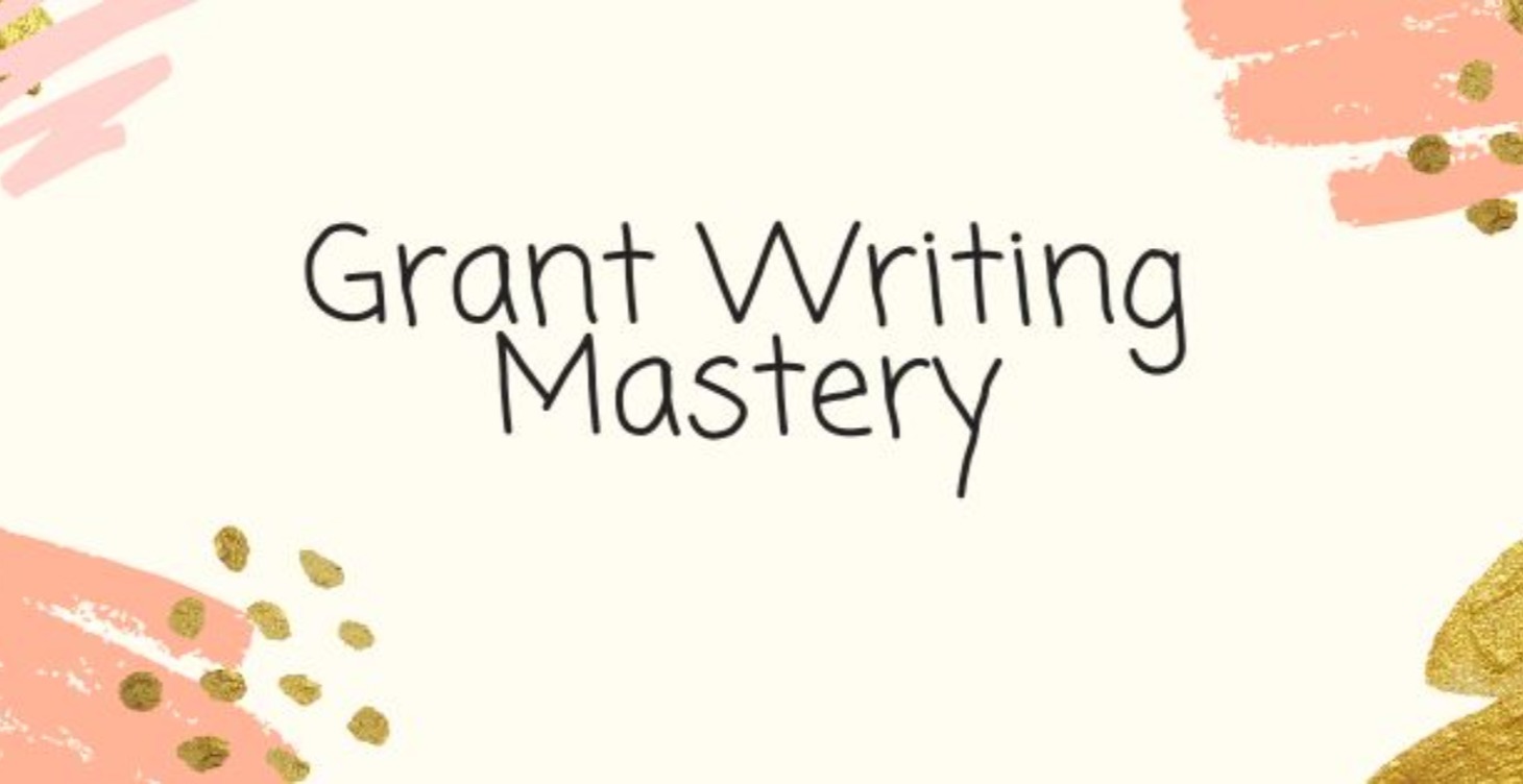 Grant Writing Mastery