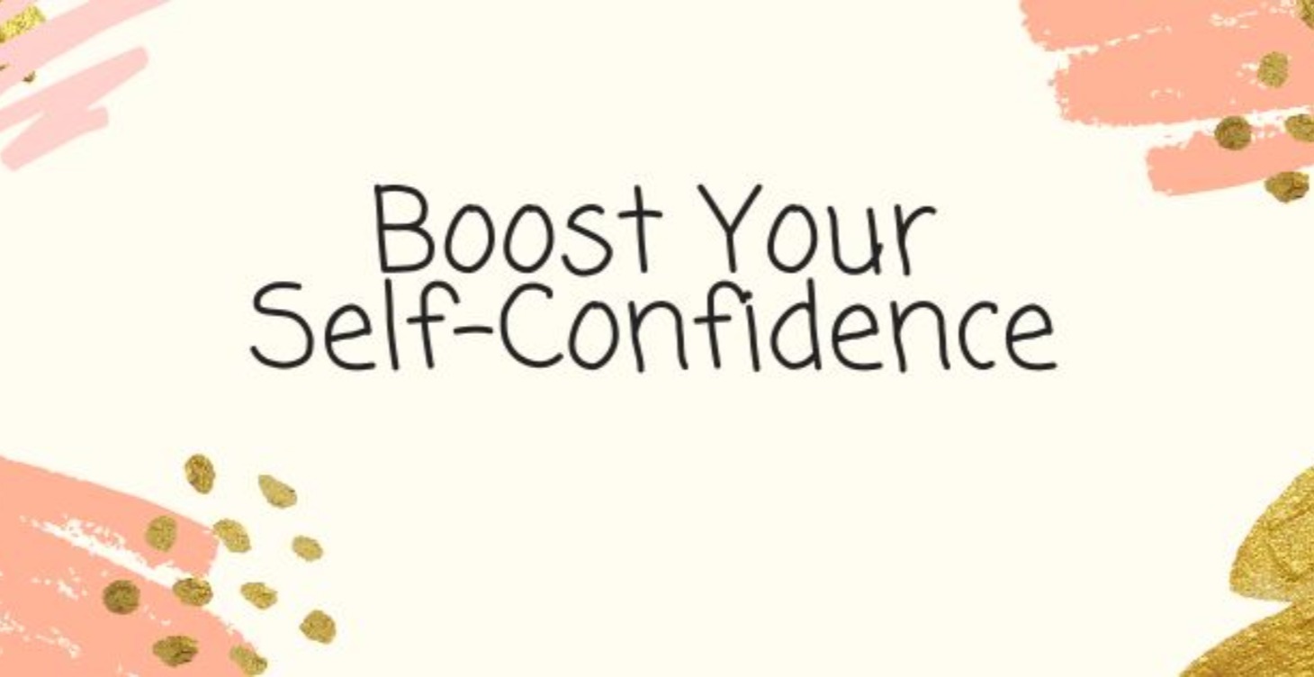 Boost Your Self-Confidence