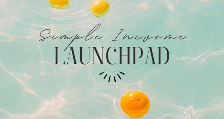 Simple Income Launchpad