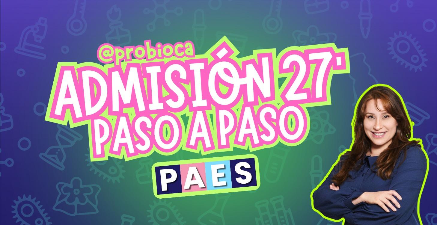 🎓 Admisión 2027 Paso a paso!