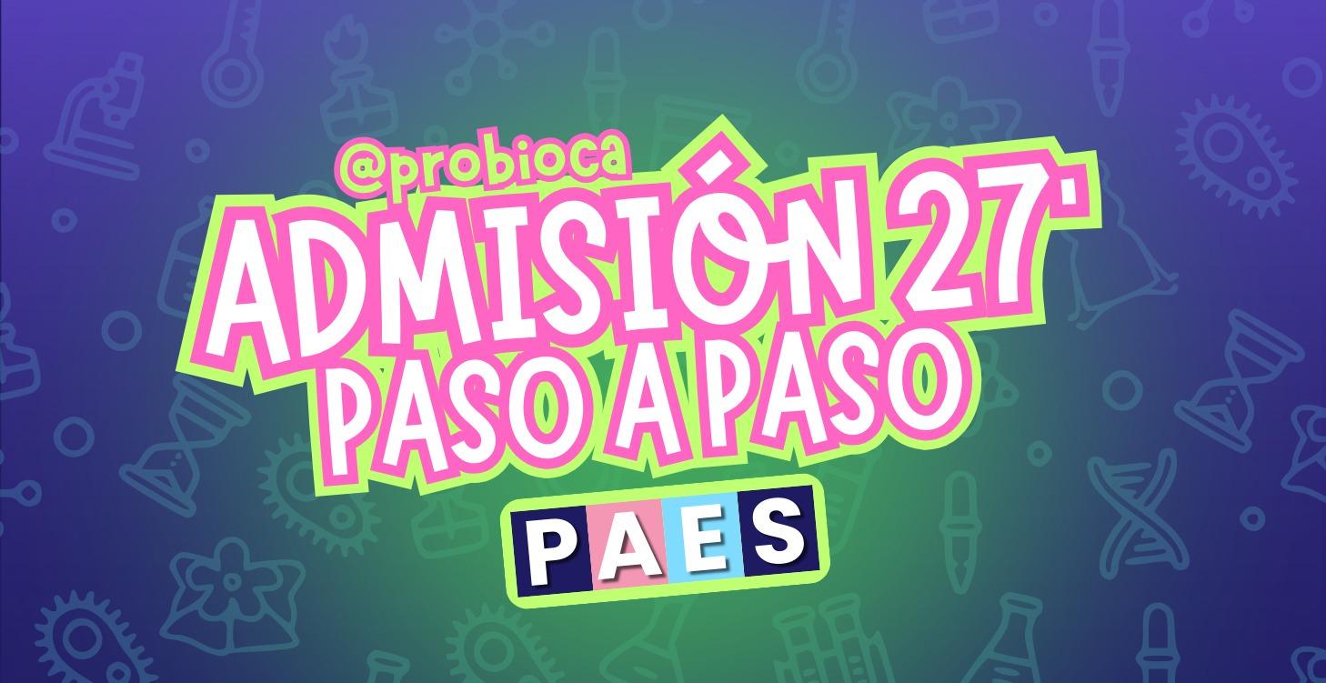 🎓 Admisión 2027 Paso a paso!