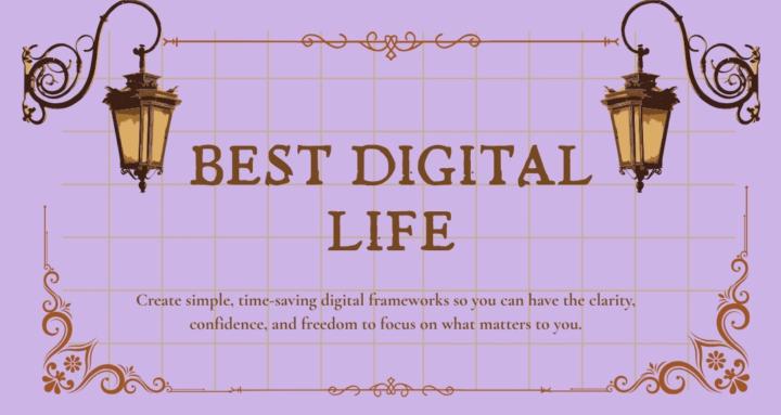 Best Digital Life