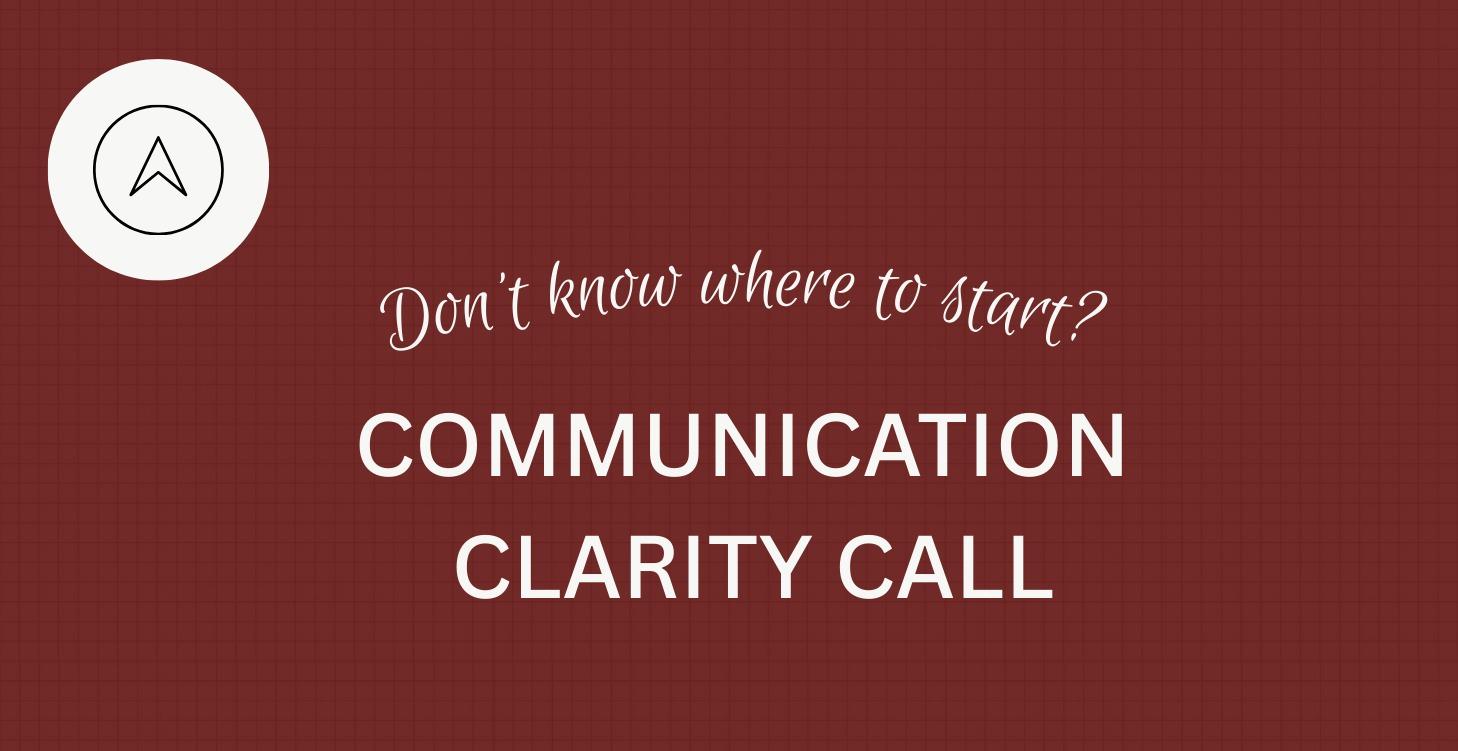 Communication Clarity Call