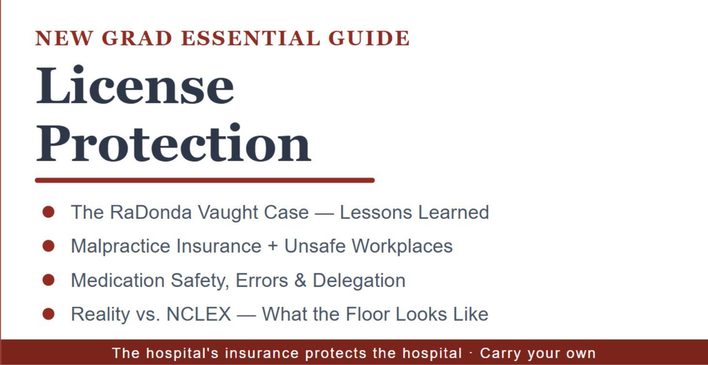 Protect Your Nursing License: New Grads & Nurses