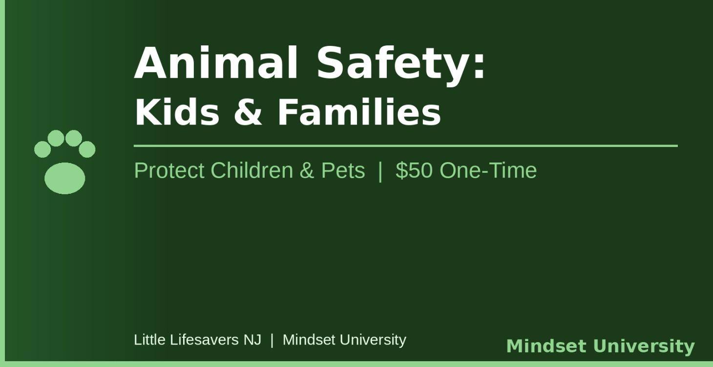 Little Lifesavers™: Safe Families, Happy Pets