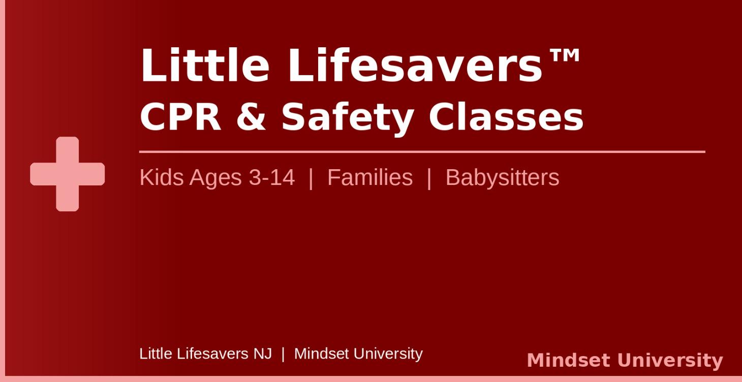 Little Lifesavers™: Kids CPR Safety