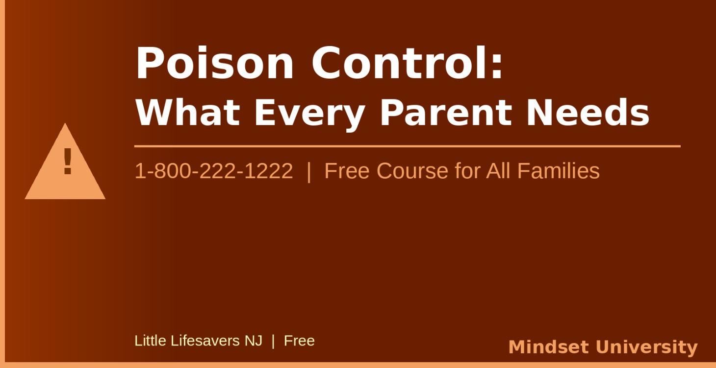 Little Lifesavers™: Poison Control