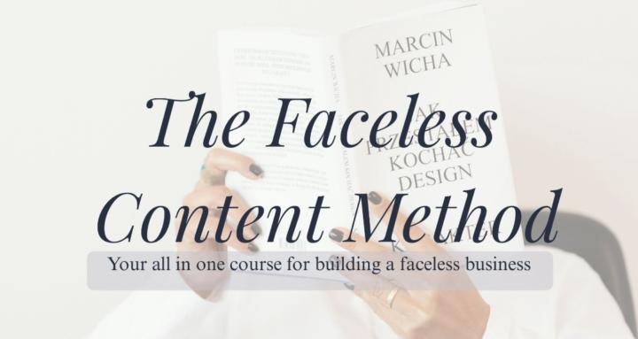 The Faceless Content Method