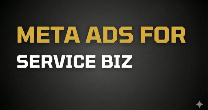 Meta Ads For Service Biz 