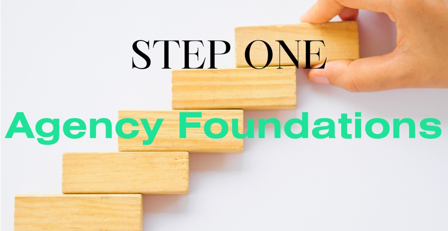 Step 1 : Agency Foundations Training