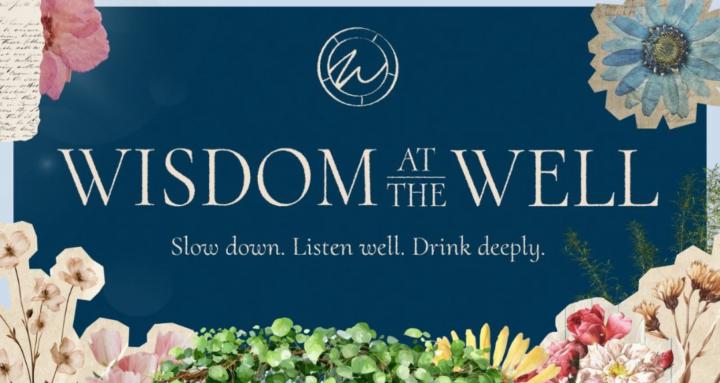 Wisdom At The Well