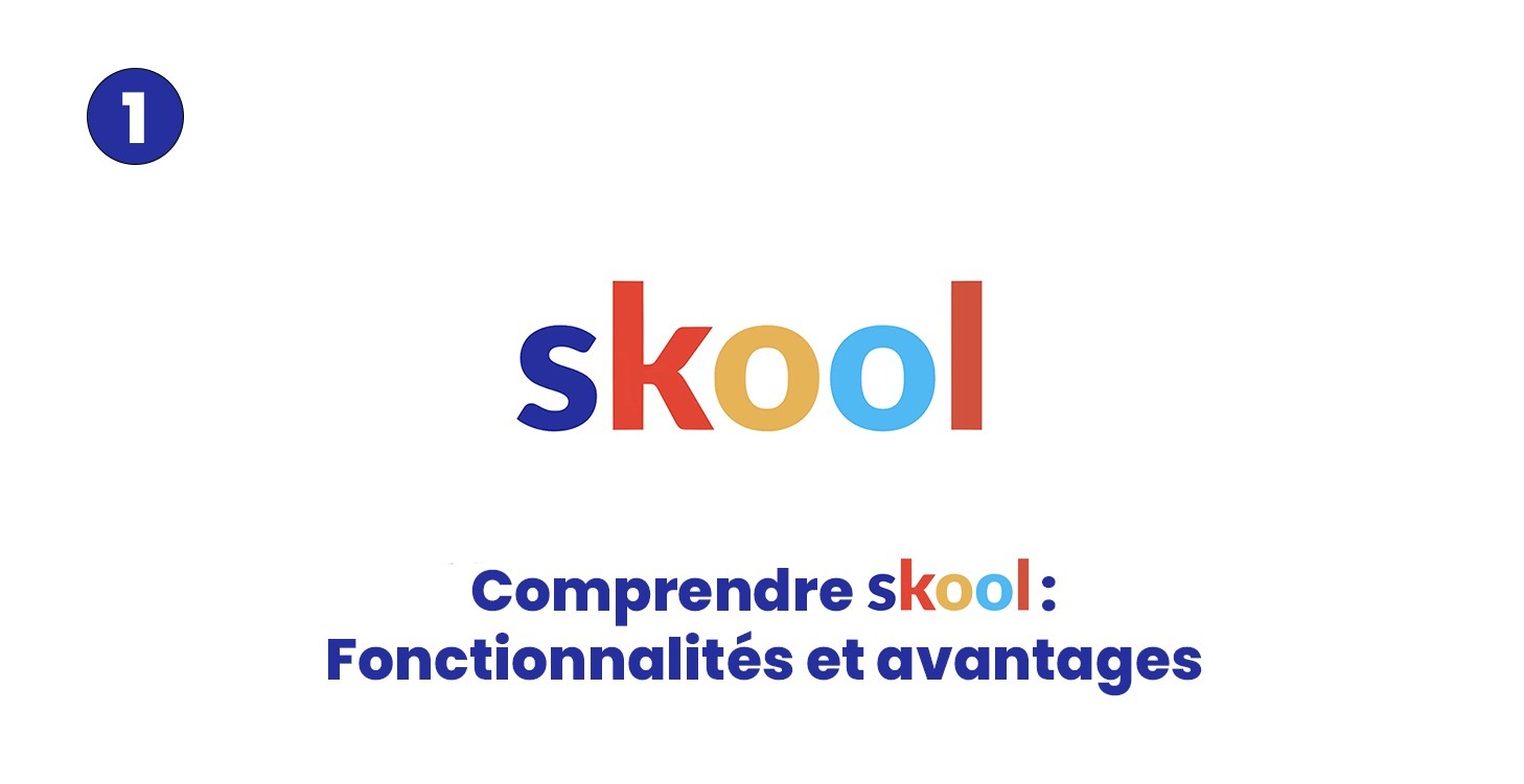Comprendre Skool