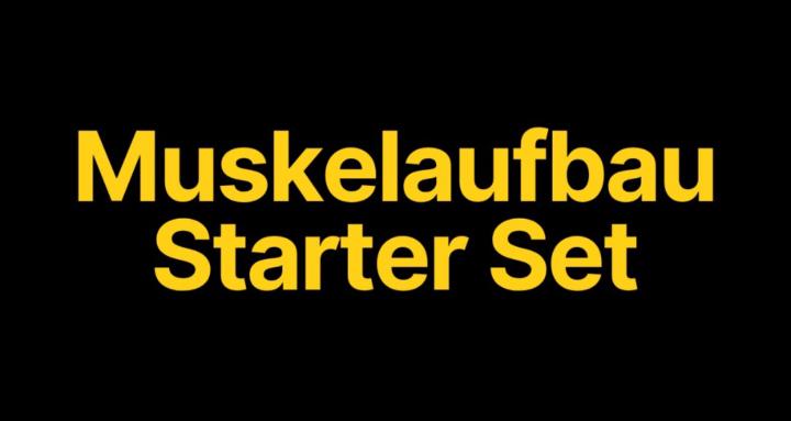 Muskelaufbau Starter Set