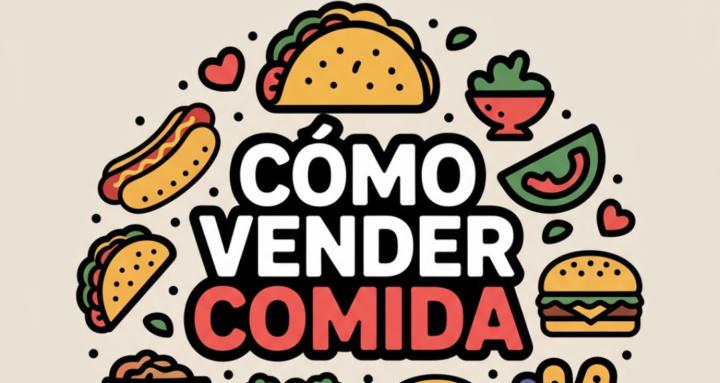 Cómo Vender Comida