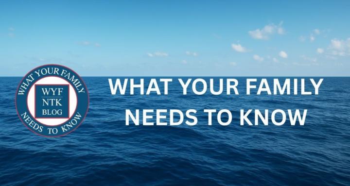 WHAT YOUR FAMILY NEEDS TO KNOW