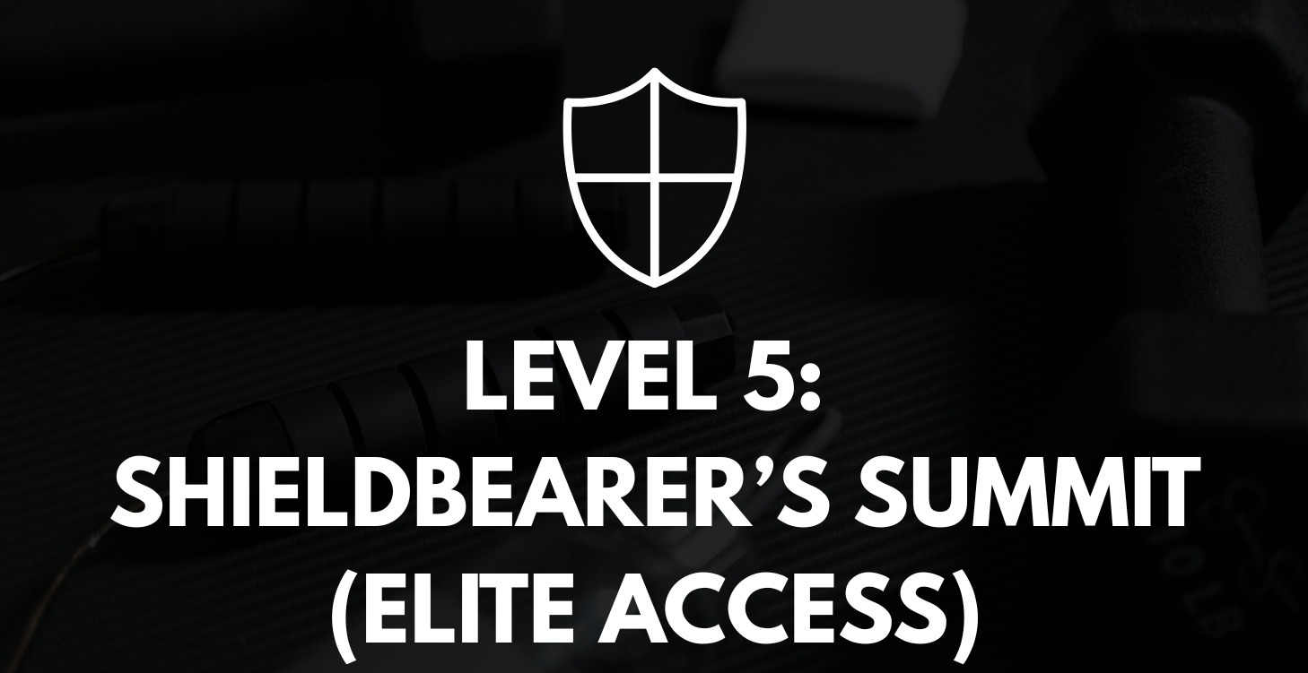 LEVEL 5: Shieldbearer’s Summit (Elite Access)