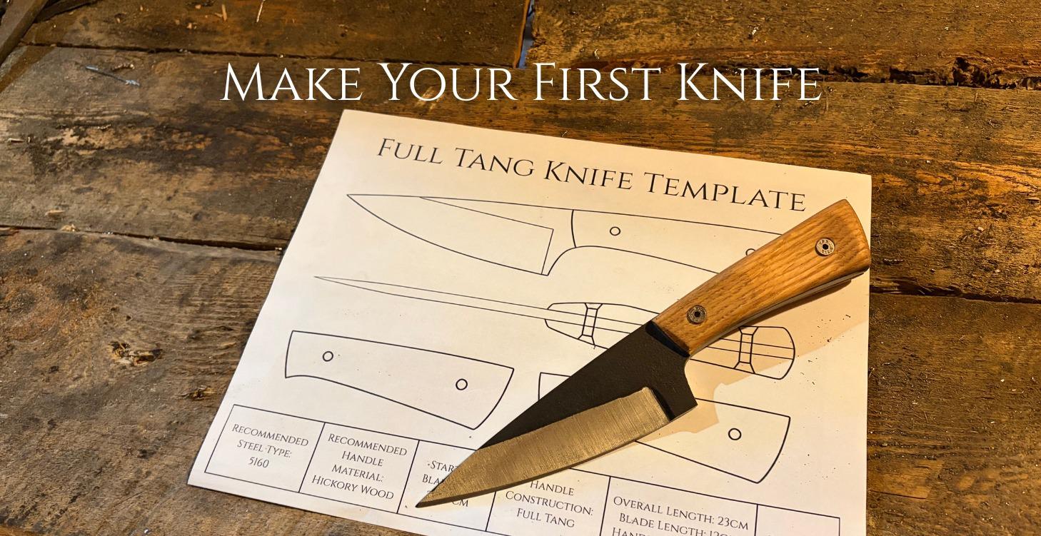 Make Your First Knife