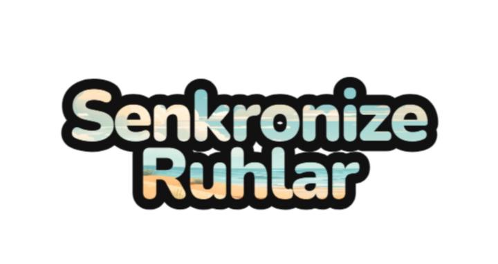 Senkronize Ruhlar