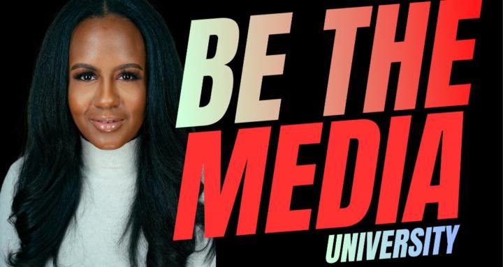 Be the Media University